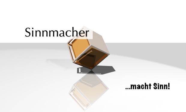 Sinnmacher ...macht Sinn!